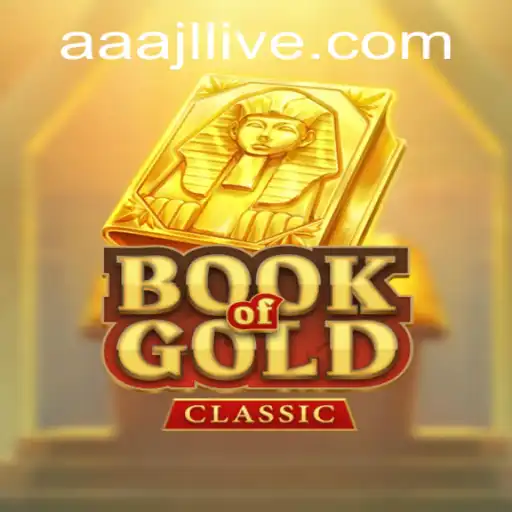 Unlock the Secrets of BookOfGoldClassic: Unveiling a Timeless Adventure Through AAAJL