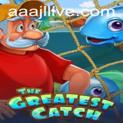 The Exciting World of TheGreatestCatch: A Deep Dive into AAAJL