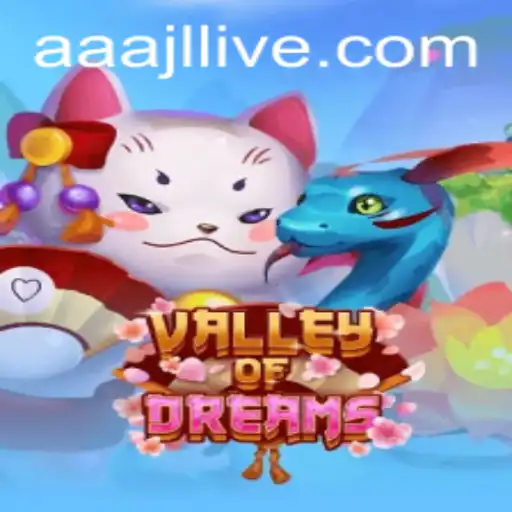 Exploring the Enchanting World of ValleyofDreams: A AAAJL Adventure